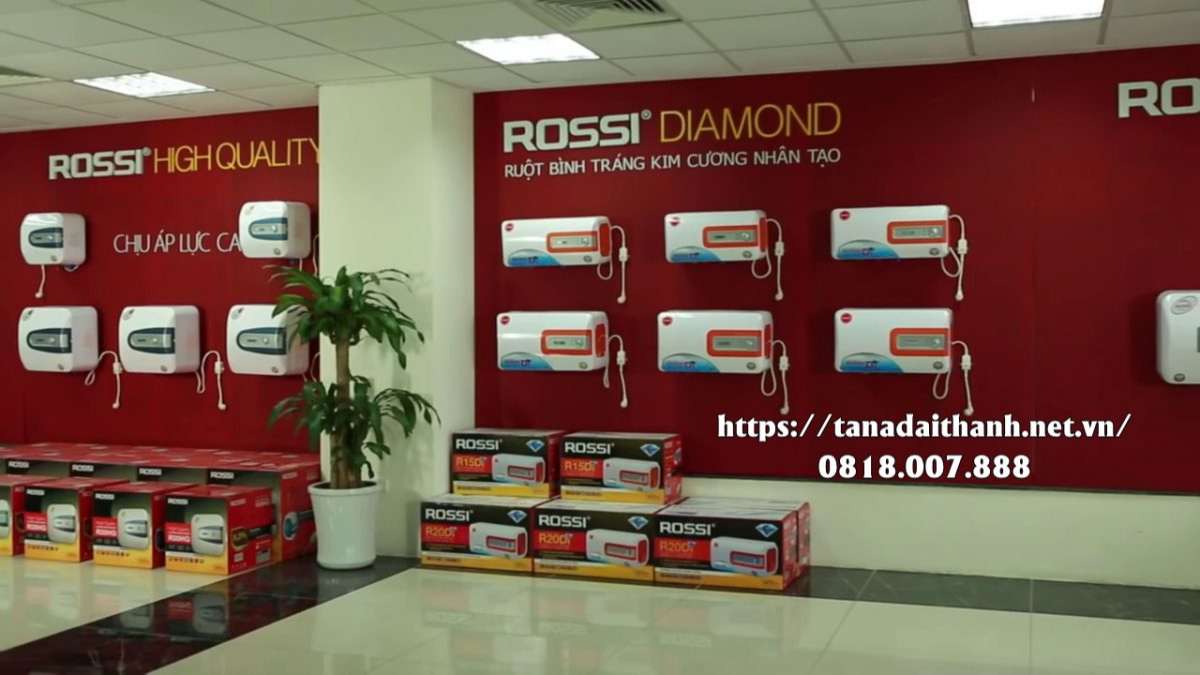 Cửa hàng bán bình nước nóng Rossi Tân Á Đại Thành tại huyện Mỹ Đức